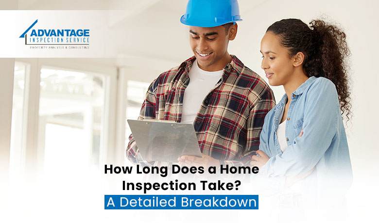 Home Inspection Time A Detailed Breakdown